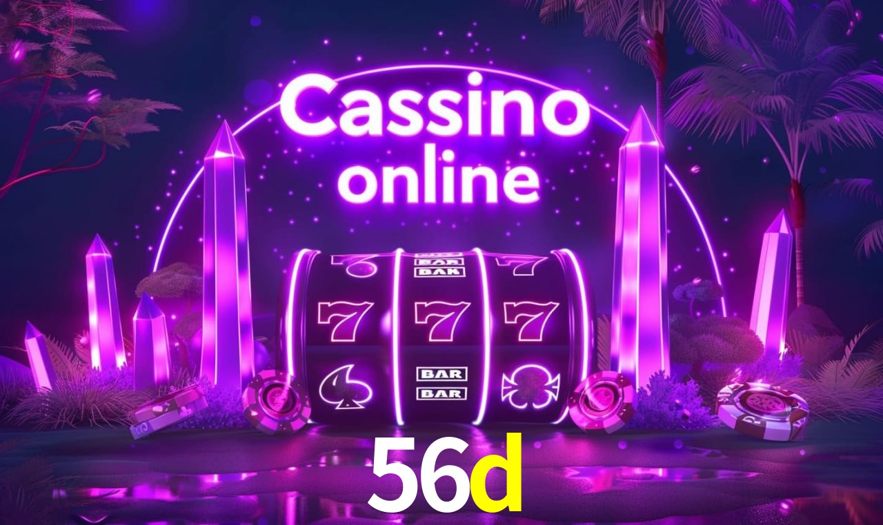 56d - cassino ao vivo